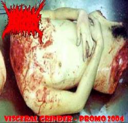 Visceral Grinder : Promo 2004